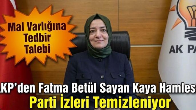 AKP'den Kaya Kararı: Dijital Varlıklar ve Parti İzleri Temizleniyor