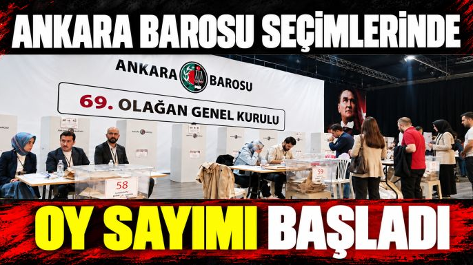 Ankara Barosu seçimlerinde oy sayım işlemlerine başlandı