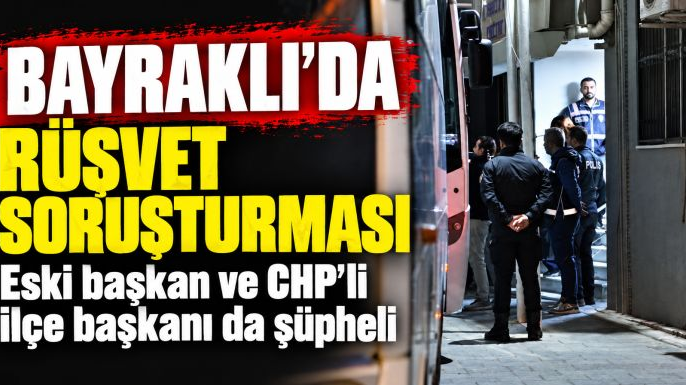 Bayraklı Belediyesi’nde rüşvet soruşturması: 43 şüpheli adliyede