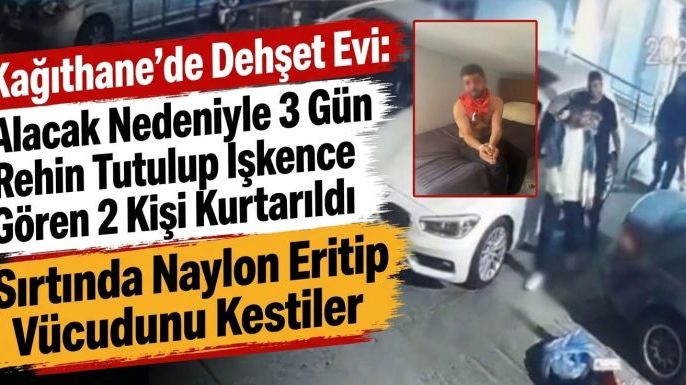 Dehşet Evinde Kabus Dolu 3 Gün: Sırtında Naylon Eritip İşkence Yapan 4 Şüpheli Tutuklandı