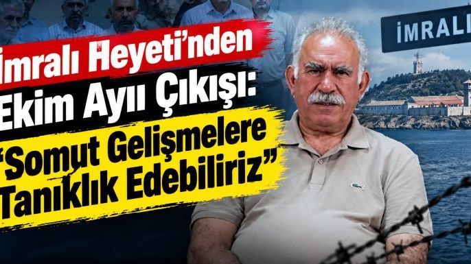 İmralı Heyeti'nden Ekim Ayıı Çıkışı: "Somut Gelişmelere Tanıklık Edebiliriz"