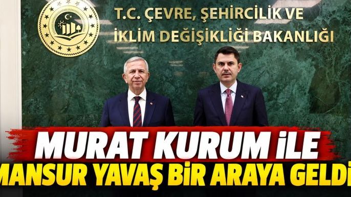 Murat Kurum ile Mansur Yavaş Bir Araya Geldi!