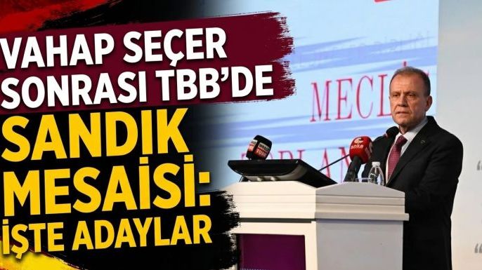 Vahap Seçer Sonrası TBB'de Sandık Mesaisi: İşte Adaylar
