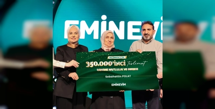 Eminevim, 350 bininci teslimatını gerçekleştirdi