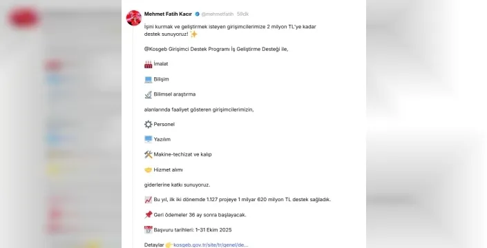 Sanayi ve teknoloji bakanı mehmet fatih kacır: 2 milyon tl'ye kadar girişimci desteği