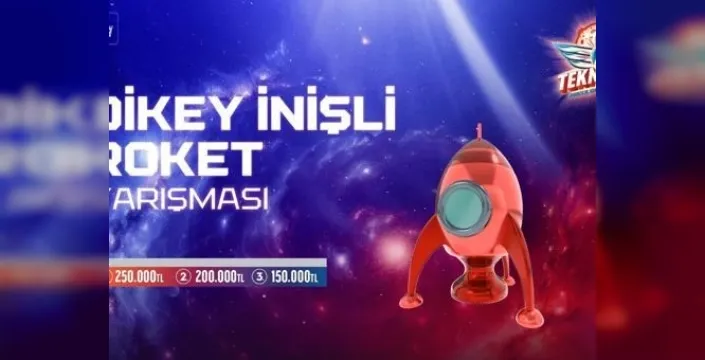 TÜBİTAK SAGE'den Dikey İnişli Roket Yarışması: 250 bin TL ödül
