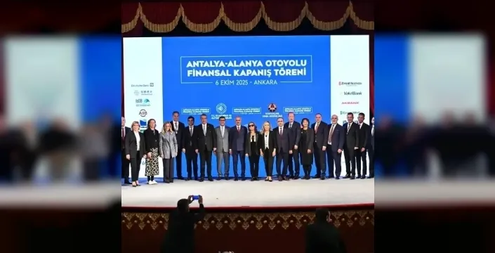 Antalya-Alanya Otoyolu Projesi İçin 1,7 Milyar Euro Kredi Anlaşması İmzalandı