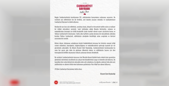 Diyanetten 29 Ekim mesajı: Gazi Mustafa Kemal Atatürk anıldı