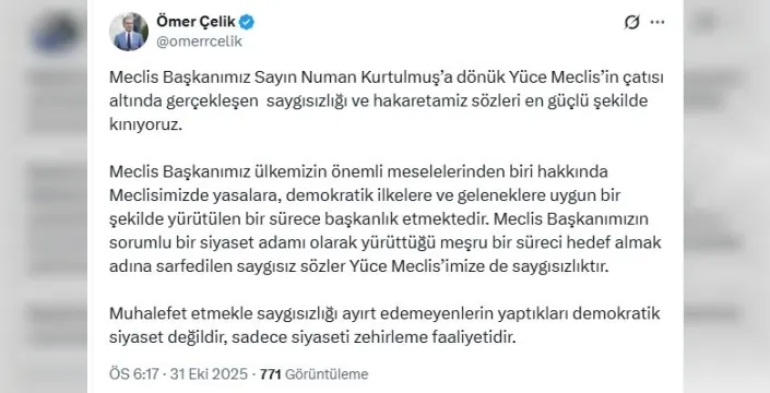 flaş kınama: ömer çelik meclis başkanına yapılan saygısızlığı şiddetle eleştirdi
