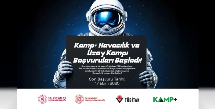 Gençler için KAMP+ Havacılık ve Uzay Kampı başlıyor