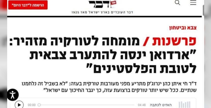 israil basını duyurdu: türkiye endişesi büyüyor