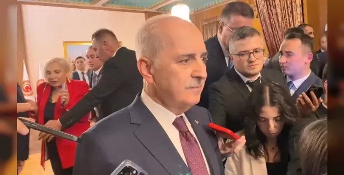 Kurtulmuş: Gönlümüz CHP'nin Meclis açılışına katılmasından yanaydı