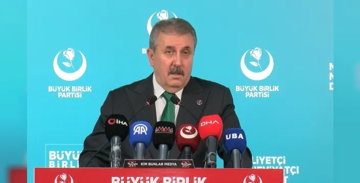 Mustafa Destici'den Türkiye'nin stratejik rotası için önemli uyarılar