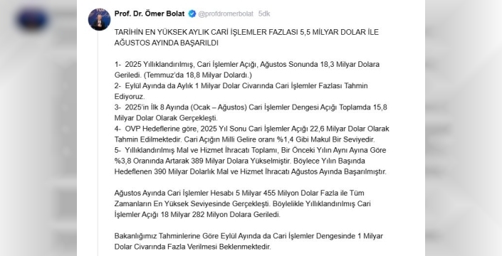 Ticaret Bakanı Bolat: Ağustos ayında 5,5 milyar dolarlık rekor cari işlemler fazlası