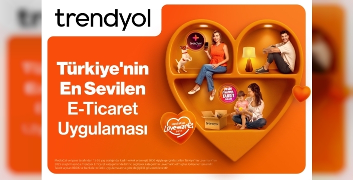 Trendyol, Türkiye'nin en sevilen e-ticaret markası seçildi
