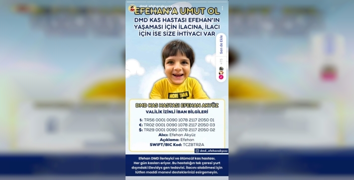 Efehan'ın hayatı için zamanla yarış: 3 milyon dolarlık tedavi desteği bekleniyor