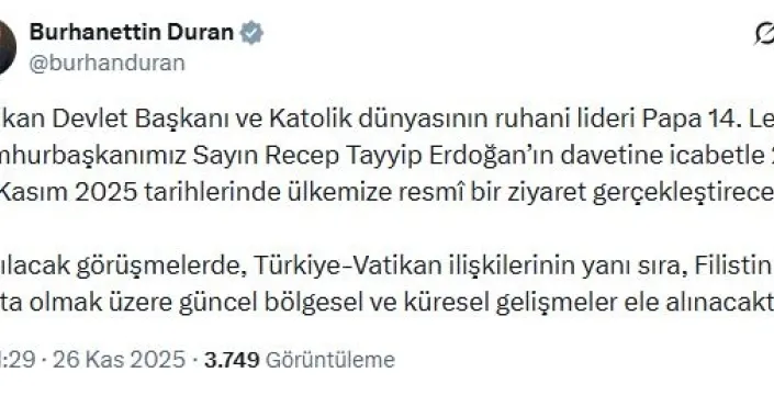 Tarihi ziyaret: Papa 14'üncü Leo Türkiye'ye geliyor