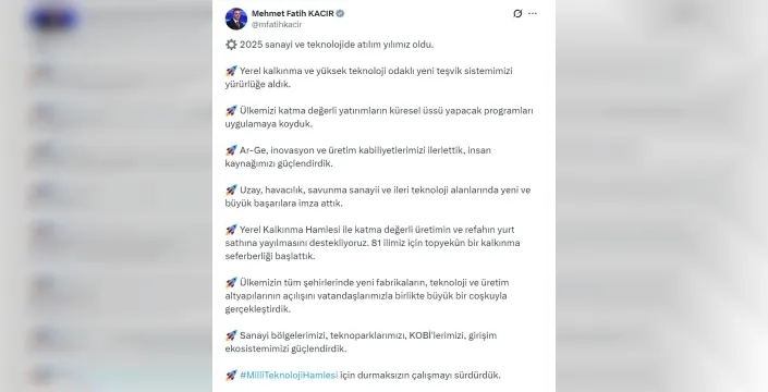 Bakan Kacır: 2025, sanayi ve teknolojide atılım yılımız oldu
