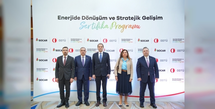 Enerjide dönüşüm için önemli adım: SOCAR Türkiye ve ODTÜ'den kamu çalışanlarına özel sertifika programı