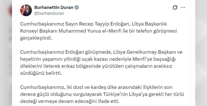 Erdoğan, Libya lideri Menfi'ye başsağlığı diledi ve destek sözü verdi