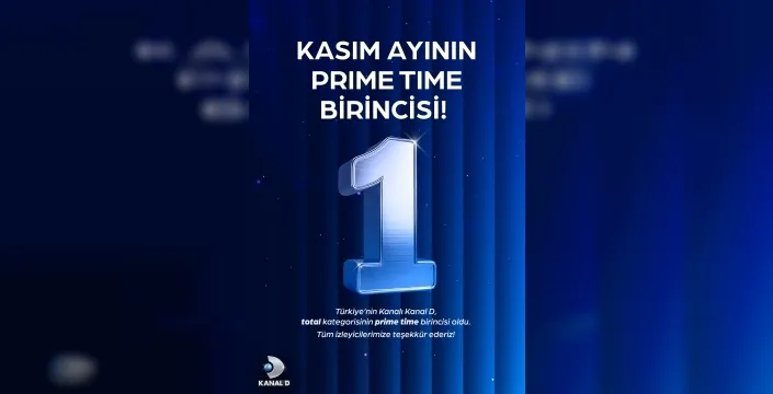 Kanal D Kasım ayını da zirvede kapattı: Reytinglerde liderlik sürüyor!
