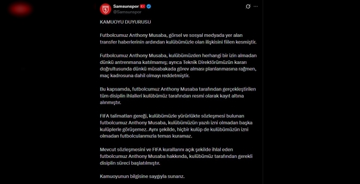 Samsunspor'dan Musaba Açıklaması: Disiplin Süreci Başladı