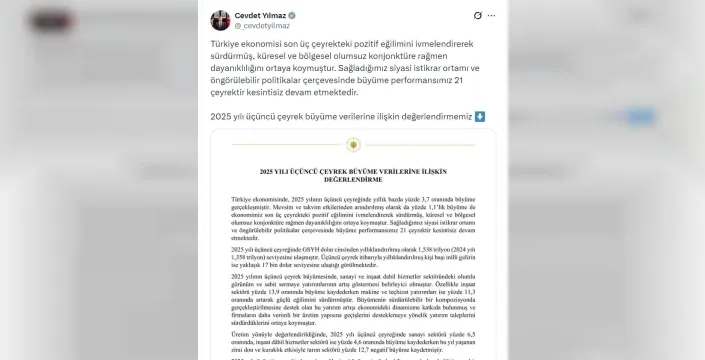 Türkiye ekonomisi 2025'in üçüncü çeyreğinde %3,7 büyüdü: Cevdet Yılmaz'dan ekonominin dirençli yapısı açıklaması