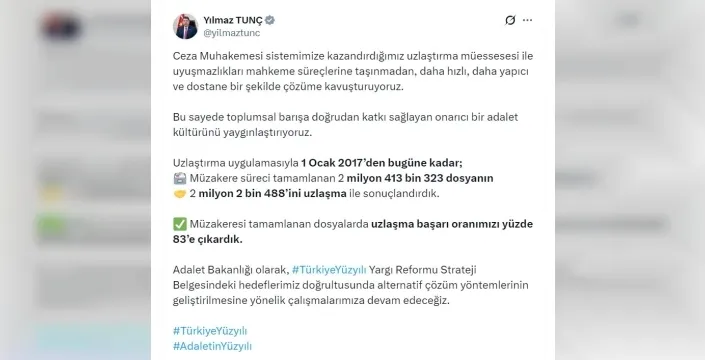Uzlaştırmada büyük başarı: Yılmaz Tunç, yüzde 83'lük oranla yargıda yeni bir döneme dikkat çekti