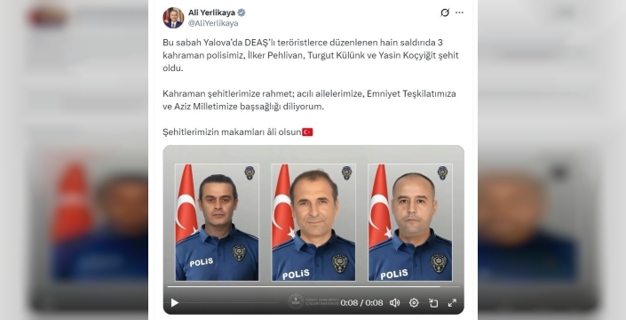 Yalova'da hain saldırı: 3 polis şehit, 6 terörist etkisiz hale getirildi