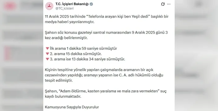 Yeşil' diye arayan kişi cezaevinden çıkan hükümlü çıktı