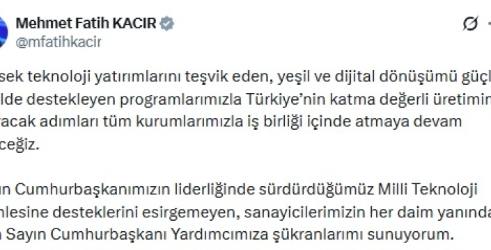 Bakan Kacır, milli teknoloji hamlesine destek çağrısı yaptı