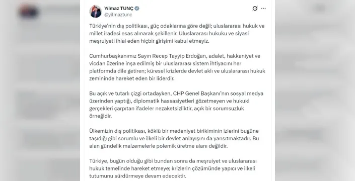 Bakan Tunç'tan sert tepki: 'Uluslararası hukuku ihlal eden hiçbir girişimi kabul etmeyiz