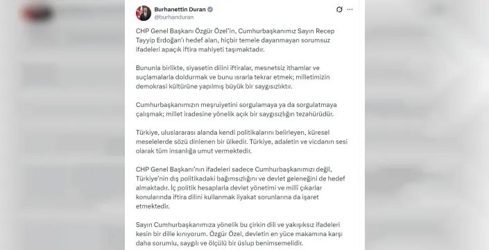 İletişim Başkanı Duran'dan CHP'li Özel'e sert tepki: Türkiye tüm insanlığa umut veriyor