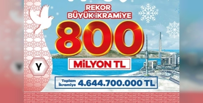 Milli Piyango'da 800 milyon TL'lik büyük ikramiye 3031385 numarasına isabet etti