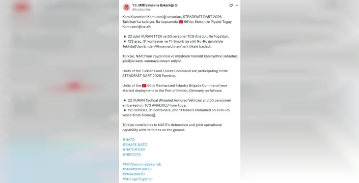 Türk Silahlı Kuvvetleri, NATO'nun STEADFAST DART 2026 Tatbikatı için Almanya'ya hareket etti