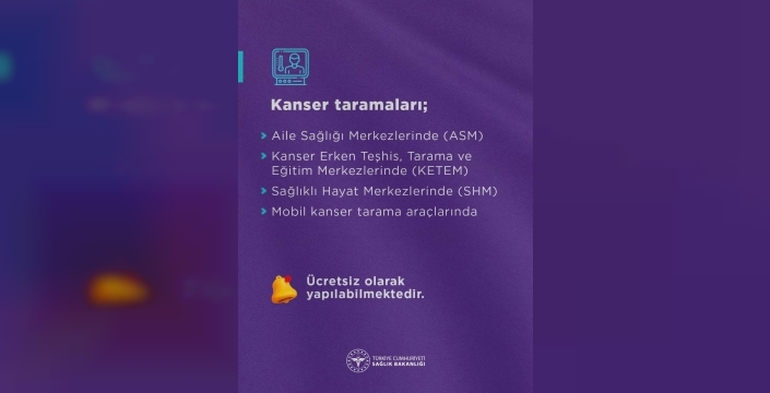 Kanser taramalarında rekor: 21 bin kişiye erken teşhis!