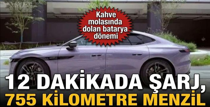 12 dakikada şarj, 755 kilometre menzil! Kahve molasında dolan batarya dönemi