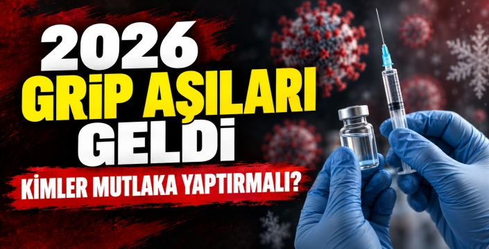 2026 Grip Aşıları Eczanelere Geldi: Kimler, Ne Zaman Aşı Olmalı?