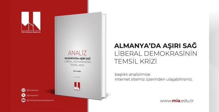 Almanya'da aşırı sağın yükselişi: Milli İstihbarat Akademisi analizi