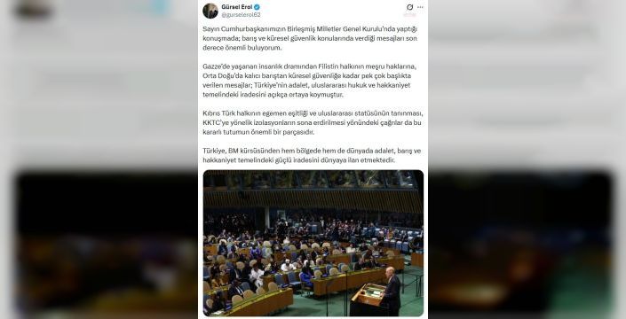 Gürsel Erol, Cumhurbaşkanının BM konuşmasını değerlendirdi