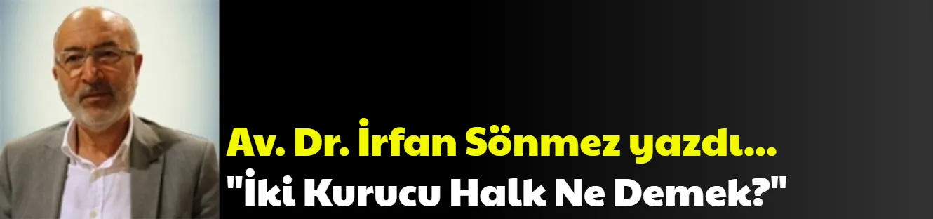 İki Kurucu Halk Ne Demek?