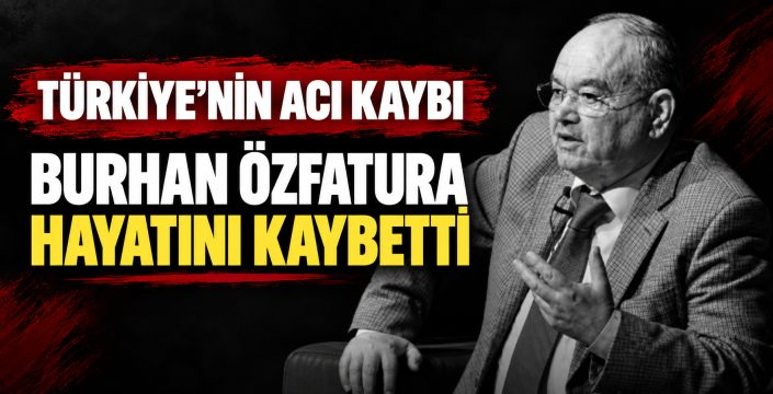 İzmir’in Eski Belediye Başkanı Burhan Özfatura Hayatını Kaybetti