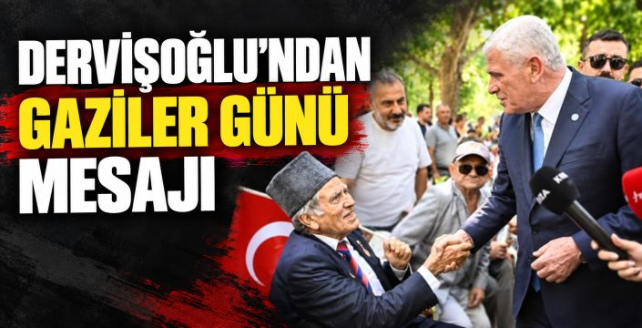 Müsavat Dervişoğlu’ndan Gazilere Vefa Mesajı