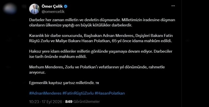 Ömer Çelik, Menderes ve arkadaşlarını rahmetle andı