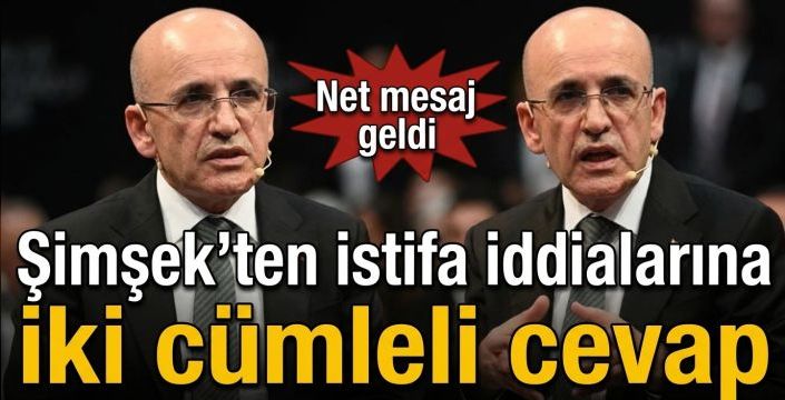 Şimşek’ten istifa iddialarına iki cümleli cevap