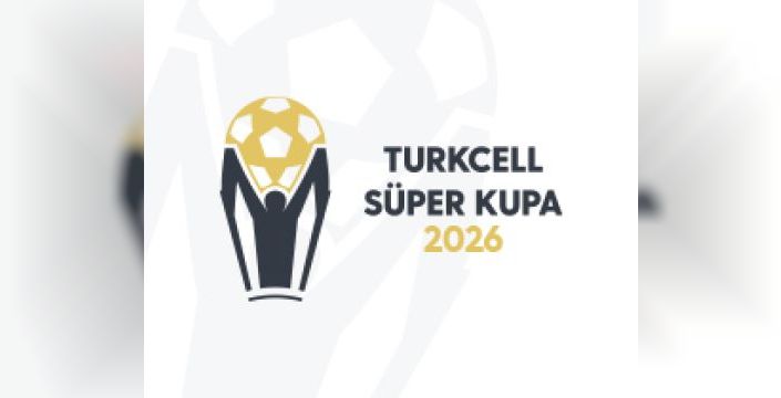 Süper Kupa 2026 maçları ocak ayında yapılacak
