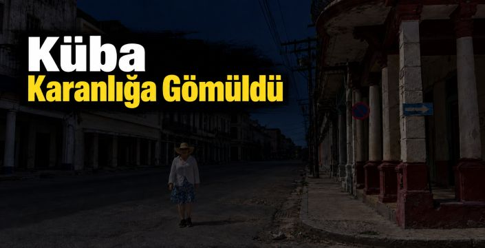 Küba’da Hayat Durdu: Milyonlarca Kişi Elektriksiz Kaldı