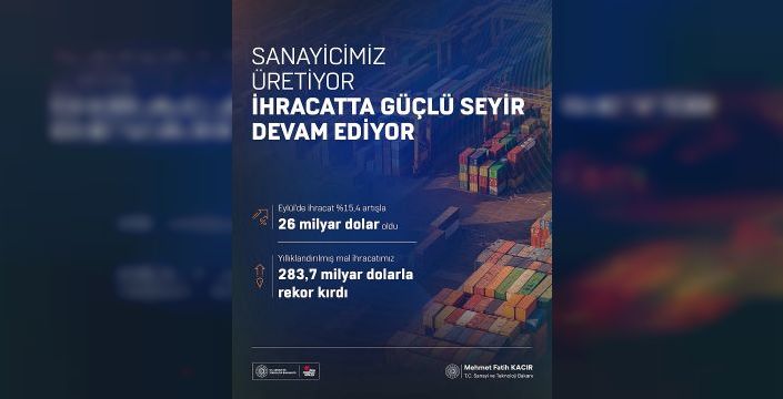 Bakan Kacır: Türkiye ekonomisi ihracatta rekor kırıyor
