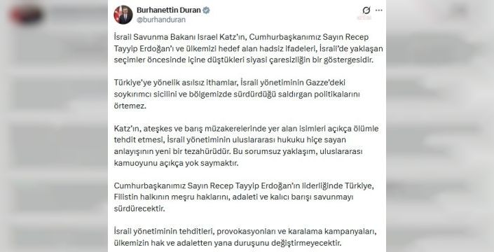 Duran'dan İsrail'e tepki: Tehditler duruşumuzu değiştirmeyecek