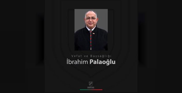 Karşıyaka, eski başkanı İbrahim Palaoğlu'nu kaybetti